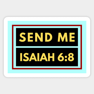 Send Me | Bible Verse Isaiah 6:8 Sticker